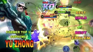 FORMER TOP 1 SUPREME YU ZHONG USING BEST BUILD AND BEST EMBLEM IN HIGH RANKED GAME✅