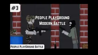 people Playground Modern Battle #3