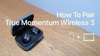 How To Pair - Sennheiser Momentum True Wireless 3 Earbuds (with 10% PROMO CODE)