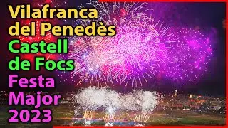 Vilafranca del Penedes Castell de Focs Festa Major