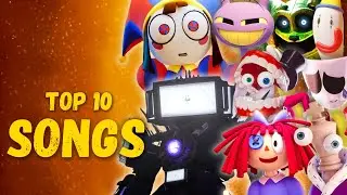 TOP 10 SONGS | TITAN TV MAN, SKIBIDI TOILET, THE AMAZING DIGITAL CIRCUS, POMNI, JAX, CAINE | ORIS