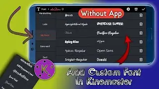 How to add custom fonts in kinemaster without any app || font add kaise kare || Tech For