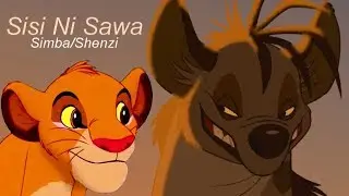 Simba and Shenzi  - Sisi Ni Sawa