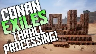 Thrall Processing Facility w/ Mazion - Ep 11 - Conan Exiles Gameplay - Pooping Evolved