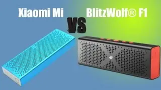 Сравнение Bluetooth колонок BlitzWolf f1 и  Xiaomi Mi Speaker.