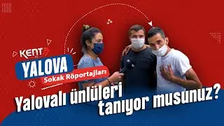 Yalovalı ünlüleri tanıyor musunuz?