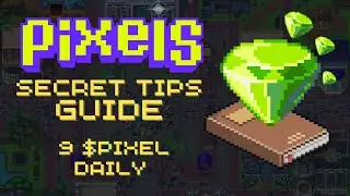 Pixels Ultimate guide | Pixels secret tips to earn 9 $PIXEL daily | Pixels chapter 2 guide