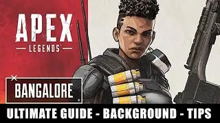 ⭐️ APEX LEGENDS (Titanfall Best Battle Royale) - ULTIMATE GUIDE FOR: Bangalore