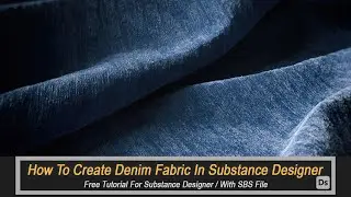 How To Create Denim Fabric In Substance designer Step By Step
