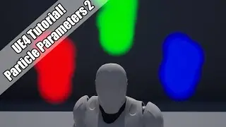 UE4 - Tutorial - Blueprint Particle Parameters (Request!)