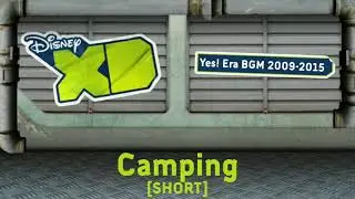 Disney XD Yes! Era BGM: Camping [SHORT]
