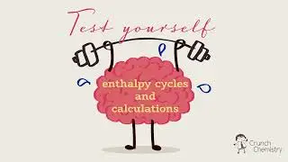 How to tackle an enthalpy cycle exam question!