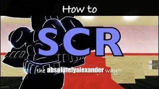 [YBA] SCR: How to use SCR - The only guide you will ever need! · Roblox Tutorial