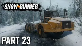SnowRunner | Walkthrough Gameplay | Part 23 | Caterpillar 745C | Xbox One