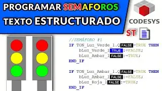 🔵✅CODESYS 3.5 - PROGRAM TRAFFIC LIGHTS IN STRUCTURED TEXT // STRUCTURED TEXT ST