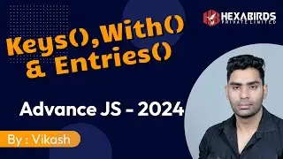 Keys(), Entries() and With() methods in JavaScript arrays || JavaScript tutorial 2024