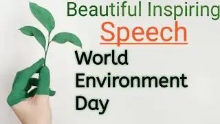 world environment day | world environment day theme 2021| speech on environment day