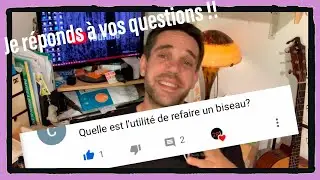 Je répond à vos questions !!