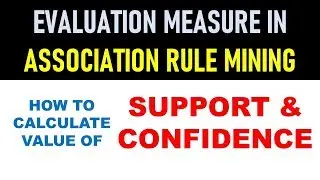 How to calculate support and confidence in data mining examples