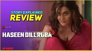 Haseen Dillruba Movie Review netflix