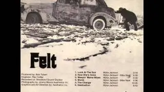 Felt - The Change
