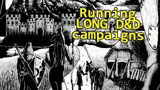 Running a LONG D&D Campaign