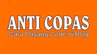 Cara Pasang Anti Copas Artikel Blog