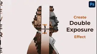 Double Exposure Effect in Photoshop Tutorial
