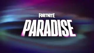 Fortnite Chapter 3 Season 4 Cinematic Trailer | Paradise