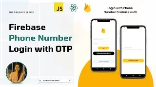 #9 Phone Number Login with Firebase Authentication | React Native Firebase Series 