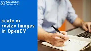 How to scale or resize images in OpenCV