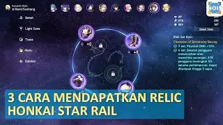 3 Cara Mendapatkan Relic Fullset Untuk Pemula -  Honkai Star Rail Indonesia