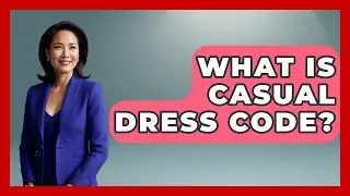 What Is Casual Dress Code? - Job Success Network