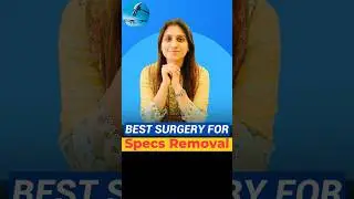 Best Specs Removal Surgery : Smart Surf LASIK