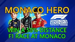 Monaco Hero | Win A 50% Distance F1 Race At Monaco | F1 2021