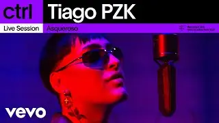 Tiago PZK - Asqueroso (Live Session) | Vevo ctrl