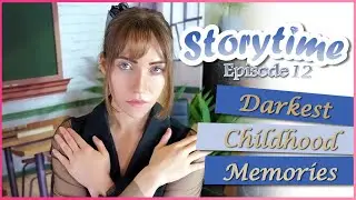 🖤My Darkest Childhood Memories | 📖Storytime Ep.12📖
