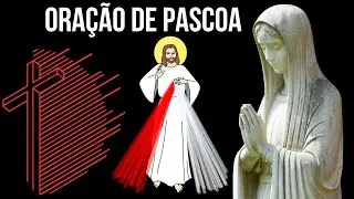 ORAÇÃO DE PASCOA PODEROSA.