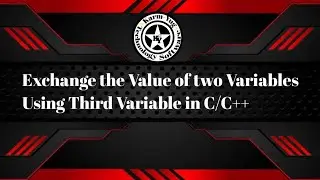 how to exchange the value of two variables using third variable in c/c++ programming language.