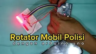 Cara Membuat Lampu LED Rotator Polisi dengan Arduino Uno | Tutorial Lengkap