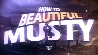 This is how to Beautiful Musty.