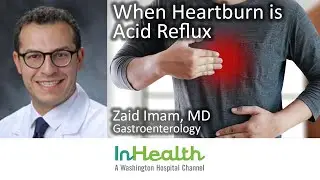When Heartburn Is Acid Reflux