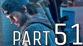 DAYS GONE Walkthrough Gameplay Part 51 - ETHAN ROSS  (PS4)