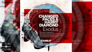 ChangedFaces & Harry Diamond - Exodus (Dave Seaman’s After Dark Mix)