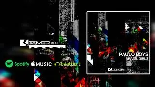 Paulo Boys - Brasil Girls (Güncel Müzik)