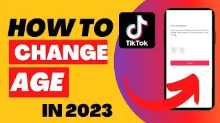 How To Change Age/Date of Birth in Tiktok Account 2023