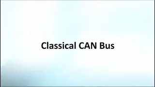 Classical CAN | What is Classical CAN | CAN Frames | Types of Frames & Errors |CAN Field 