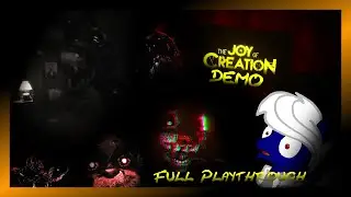 SnivyG Plays The Joy Of Creation Story Mode REMAKE Demo | Full Playthrough