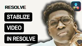 how to stabilize video in davinci resolve 18