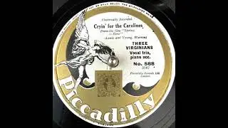 the Three Virginians - Cryin´ for the Carolines